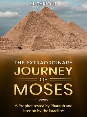 cover image of THE EXTRAORDINARY JOURNEY OF MOSES